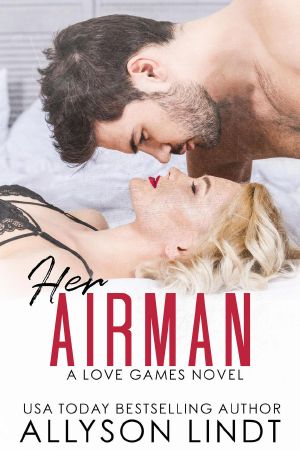 [Love Games 04] • Her Airman